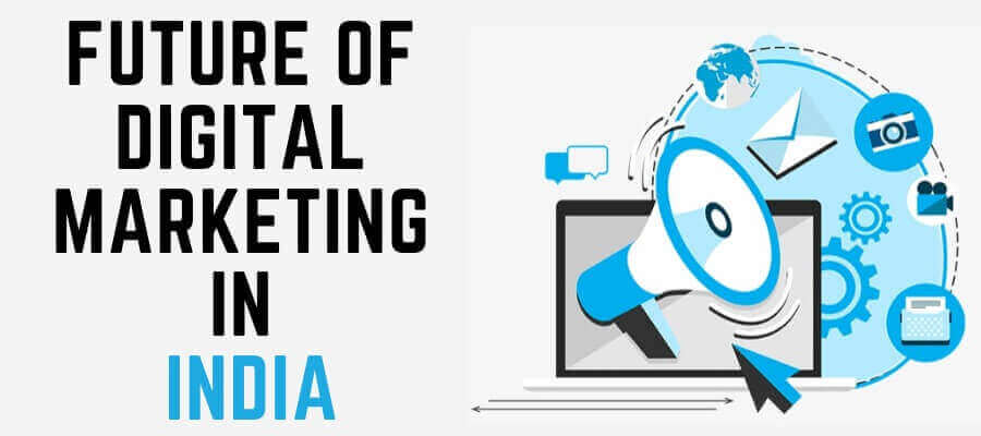 Future of digital marketing in India